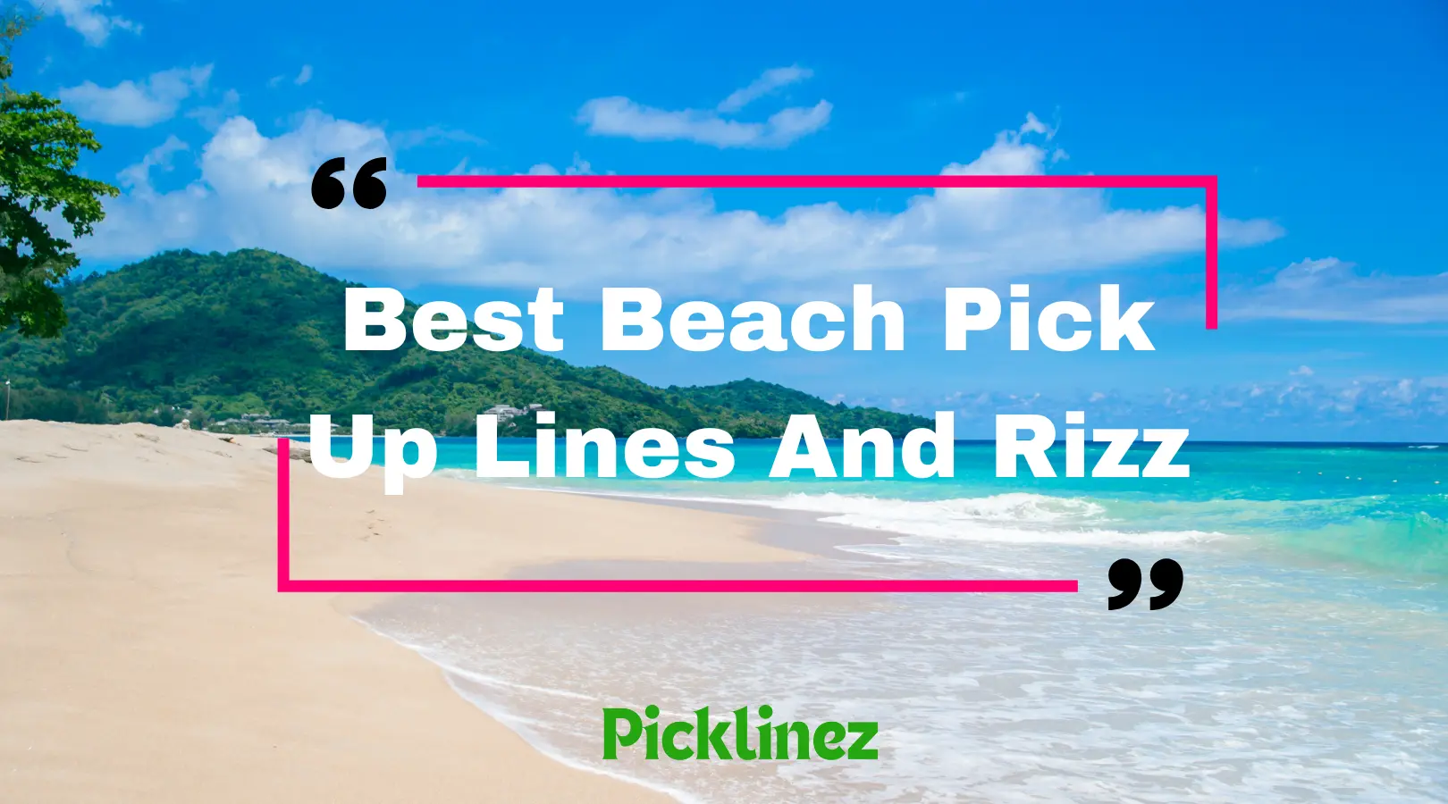 Beach Pick Up Lines And Rizz