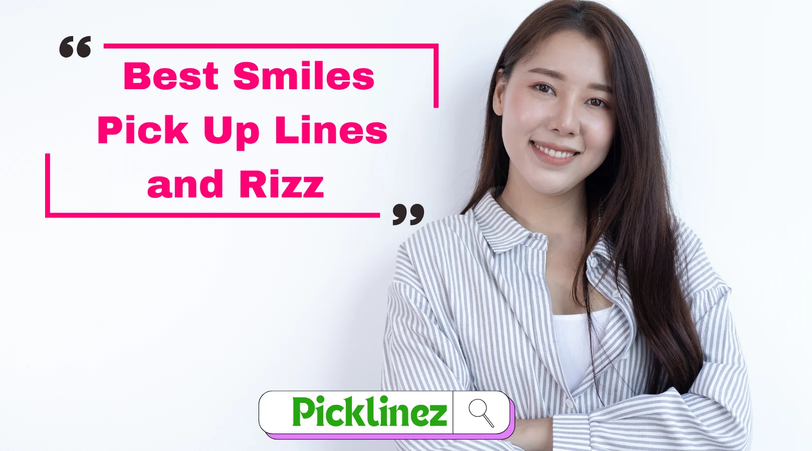 Smiles Pick Up Lines and Rizz