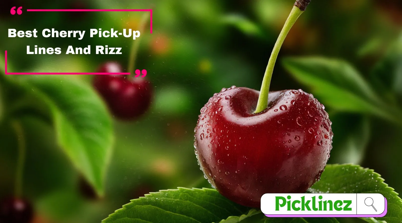 Best Cherry Pick-Up Lines And Rizz