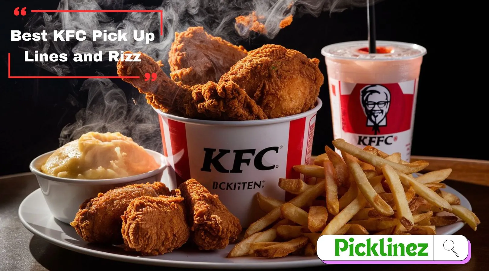 Best KFC Pick Up Lines and Rizz