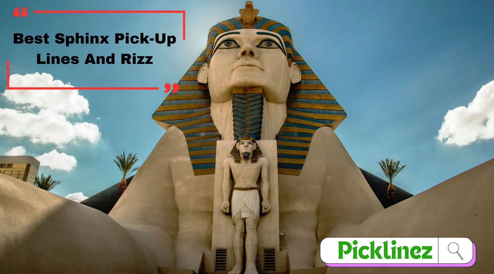 Best Sphinx Pick-Up Lines And Rizz