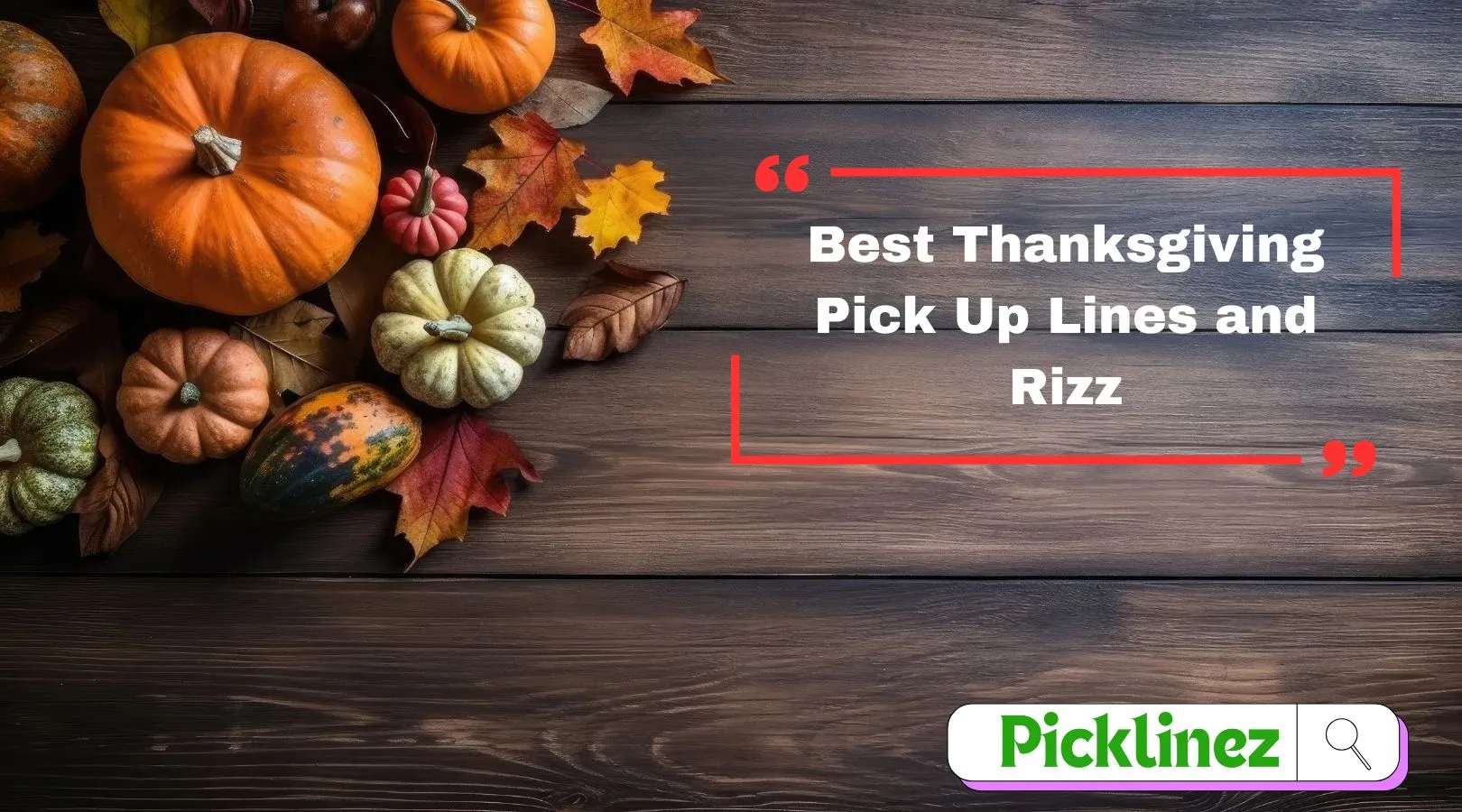 Best Thanksgiving Pick Up Lines and Rizz